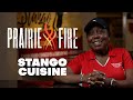 Stango Cuisine - Prairie Fire 102