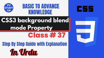 css background blend mode tutoria|class 37|How to Use CSS Background-Blend-Mode|@vustudy4121