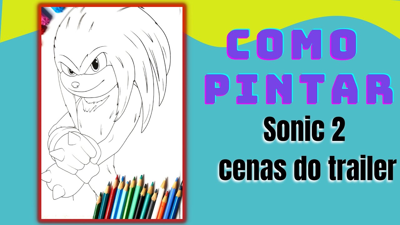 Como colorir KNUCKLES de SONIC 2 