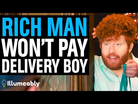 Rich Man WON'T PAY Delivery Boy, He Lives To Regret It | Illumeably