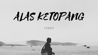 ALAS KETOPANG - WIN ITEM ||  LYRICS