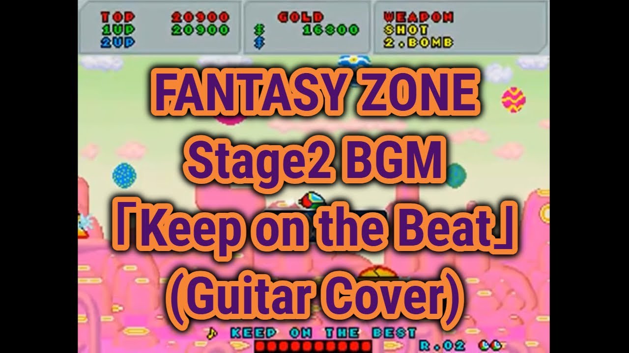 COVER】FANTASY ZONE(1986/SEGA)「Keep on the Beat」（Stage2BGM