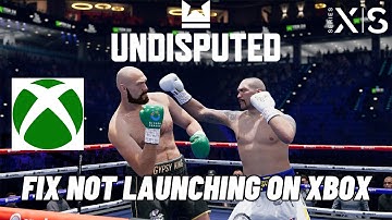 How To Fix Undisputed Not Launching/Won