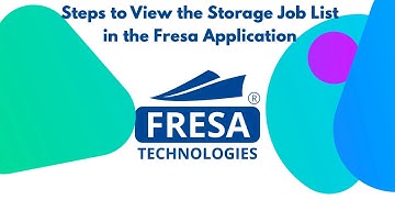 Steps to View the Storage Job List in Fresa Application