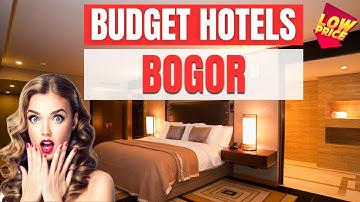 Best Budget Hotels in Bogor | Affordable hotels in Bogor