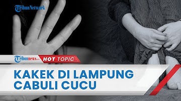 Seorang Kakek di Lampung Utara Tega Cabuli Cucunya Sendiri yang Masih Berusia 3 Tahun