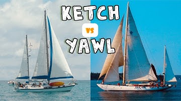Why Two MASTS? [Ketches vs Yawls] | Sailing Wisdom