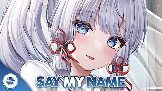 Nightcore - Say My Name (Lyrics) Resimi