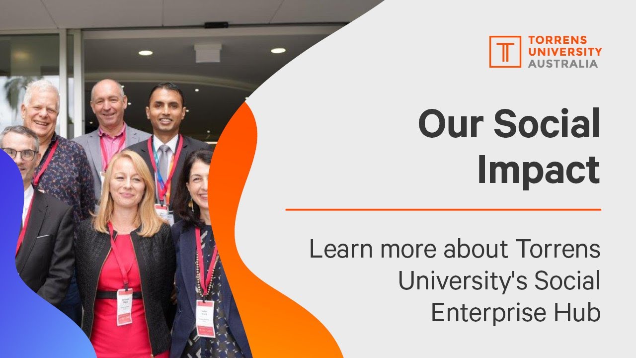 Learn more about the social impact of Torrens University's Social ...