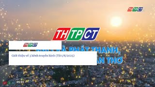 THTPCT2 (Cần Thơ) | Giới thiệu về 3 kênh truyền hình (Từ 1\/8\/2025)