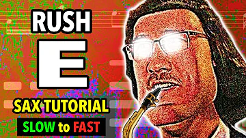 How to play Rush E on Sax | Saxplained