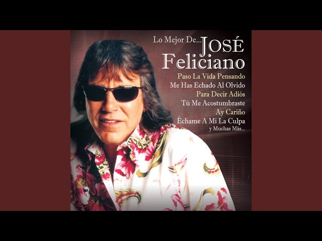 Jose Feliciano - Lo que yo tuve