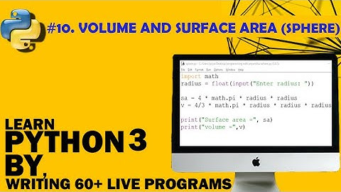 Lecture 10 - Volume and Surface area of sphere in Python | Programming with Priyanshu English