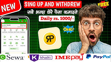 Sing up and withdrew earning app | best esewa earning app | online earning app in nepal 
