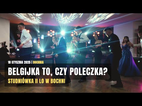 Belgijka to, czy poleczka? - Studniówka II LO 2025  w Bochni [18.01.2025]