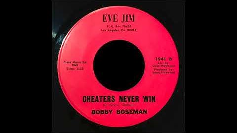 Bobby Boseman - Cheaters Never Win