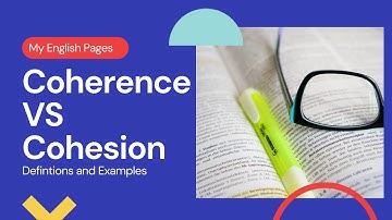 The Difference Between Coherence  And Cohesion In Writing