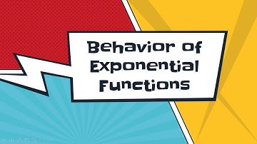 GEN MATH - 14 Behavior of Exponential Functions
