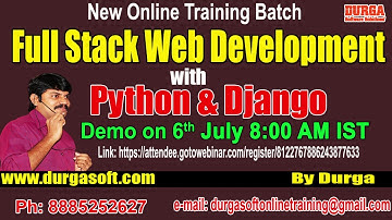 Full Stack Web Devlopment with Python & Django On 6th July @ 8:00AM by Durga