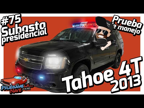 tahoe-subasta-presidencial-|-pruebamela...-nave-#75-|-prueba-de-manejo