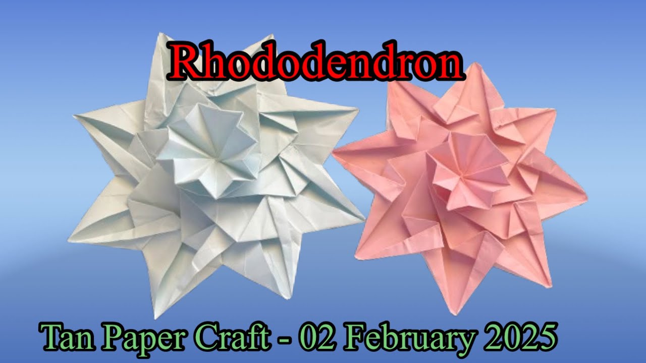 Tutorial ke 192 - origami flowers - Rhododendron - YouTube