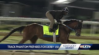 Track Phantom prepares for 150th Kentucky Derby