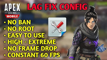 LAG FIX APEX LEGENDS MOBILE CONFIG 🔥 60 Stable FPS - NO ROOT