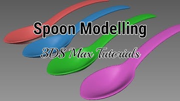 Spoon Modeling 3DS Max