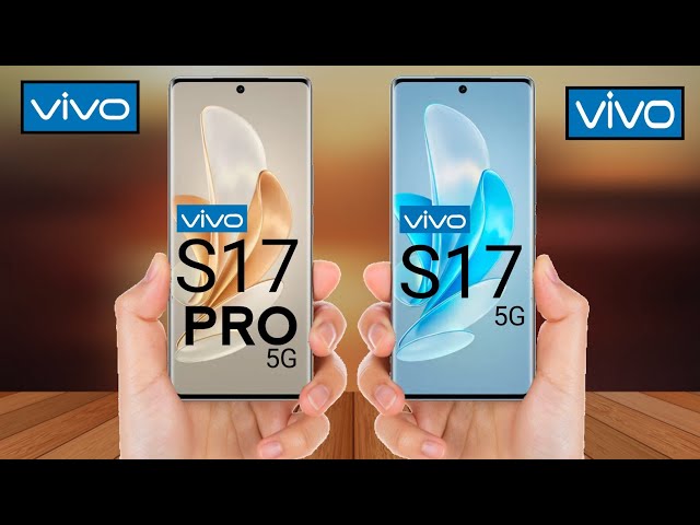 Vivo S17 Pro vs Vivo S17 || Vivo S17 vs Vivo S17 Pro - Vivo New Mobile 2023