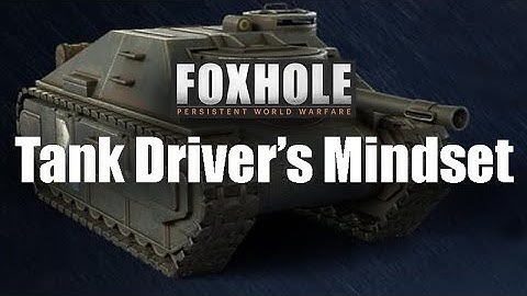 Foxhole Armor Course - The Tank Driver