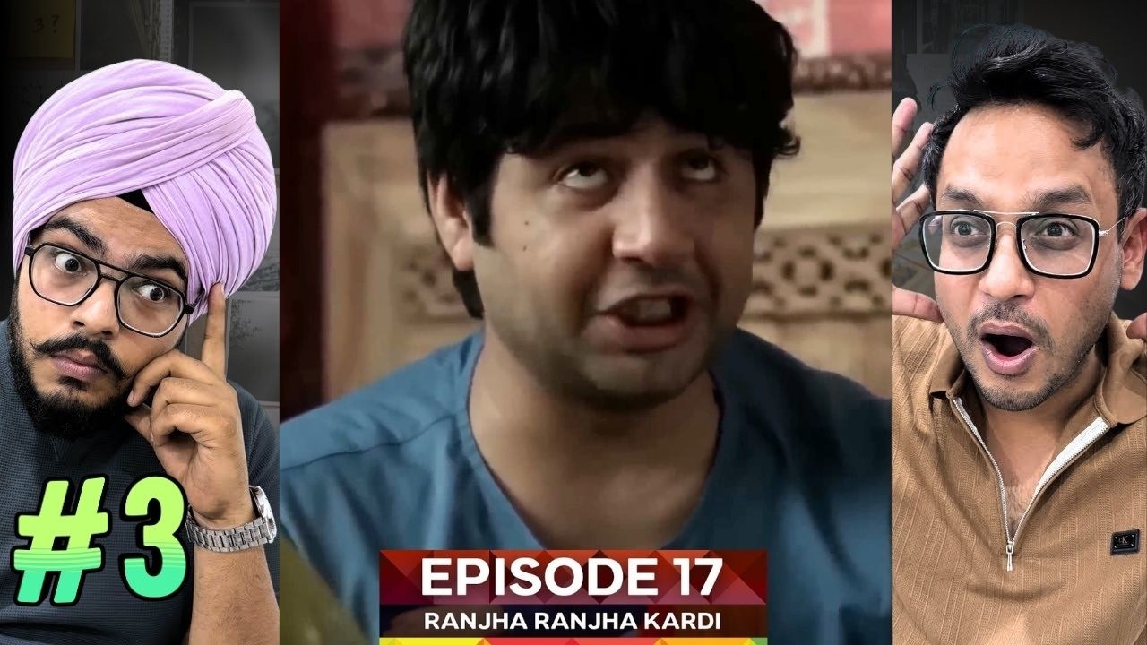 Ranjha Ranjha Kardi Episode 17 | Part 03 | Reaction | Emotional ...