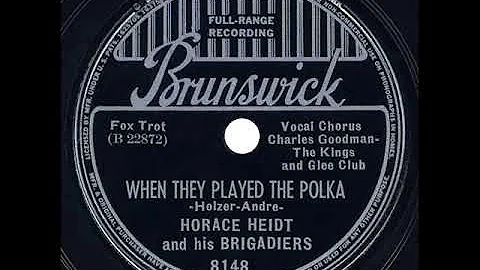 1938 Horace Heidt - When They Played The Polka (Ch...