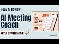 I Stopped Blanking Out in Meetings Thanks to Hedy AI (Hedy AI Lifetime Deal)
