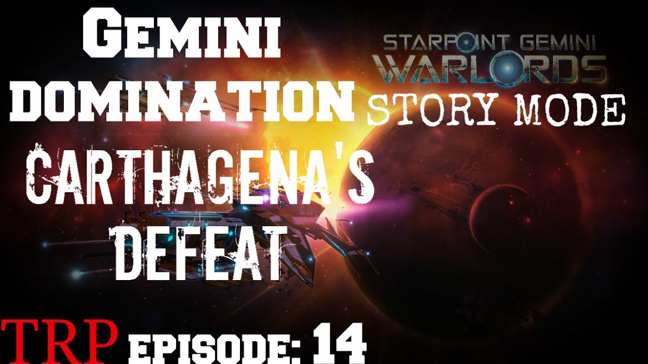 Starpoint Gemini Warlords Gemini Domination - Ep14 ...