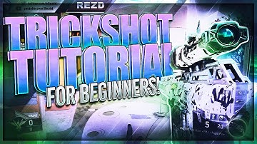 BO3: Trickshot Tutorial for Beginners!