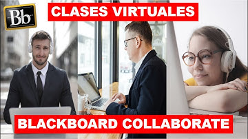 Cómo dar clases virtuales con Blackboard Collaborate Ultra. "Blackboard tutorial"