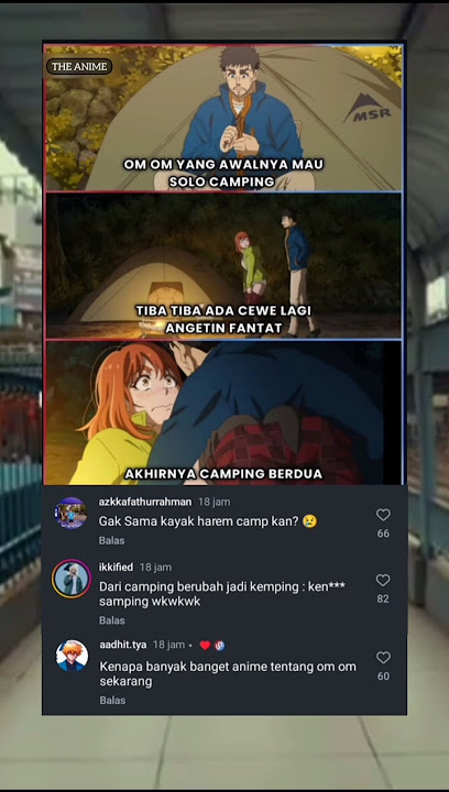 SI OM TAK SENGAJA KETEMU CEWEK DI CAMPING
