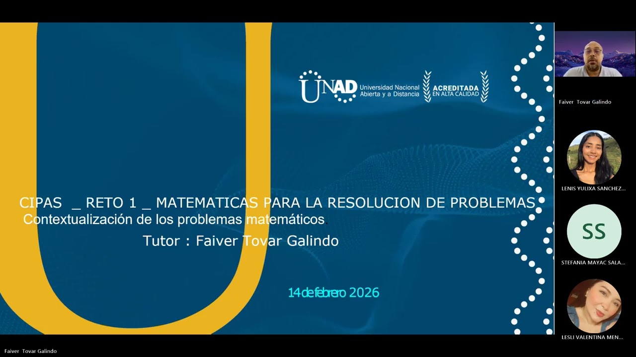 CIPAS RETO 1 MATEMATICAS PARA LA RESOLUCION DE PROBLEMAS 20260214 085701 Grabación de la reunión