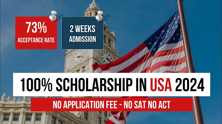 Get 100% Scholarship in USA in 2024 - NO APPLICATION FEE - NO SAT/ACT - DayDayNews