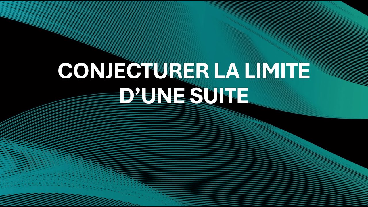 Méthode Conjecturer la limite d'une suite YouTube — free download
