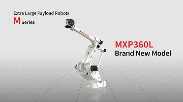 Overview & Capabilities: Kawasaki MXP360L Evolution of M Series Industrial Robot