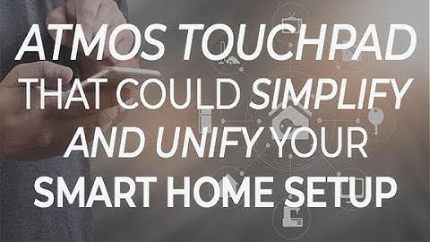 Atmos touchpad that could simplify and unify your smart home setup | ZDNet