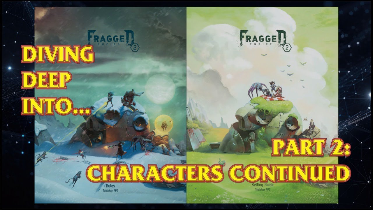 Diving Deep Into... Fragged Empire 2 - Ep 2: Characters Continued - 8 ...