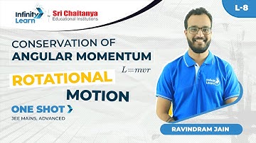 Conservation of Angular Momentum Rotational Motion L-8 || JEE Physics 2022 || Ravindram Sir || IL