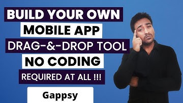 Gappsy Review -  Build a Mobile App Without Coding