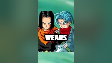 Future Trunks & Android 17 Theory