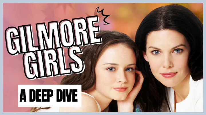 Gilmore Girls: A Deep Dive - DayDayNews