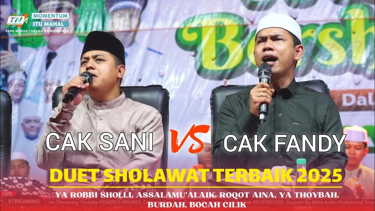 DUET SHOLAWAT TERBARU 2025 - CAK SANI & CAK FANDY
