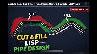 AutoCAD Road Cut & Fill + Pipe Design Using 2 Powerful LISP Tools | Save Time in Civil Projects