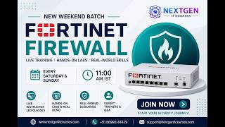 Fortinet Firewall Weekend Batch | Live Training + Hands-On Labs | Every Sat & Sun | 11 AM IST